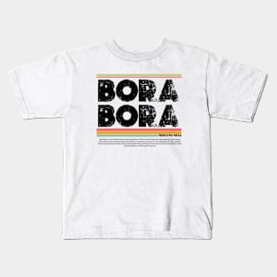 Bora Bora, French Polynesia gift  art 90s style retro vintage 80s Kids T-Shirt